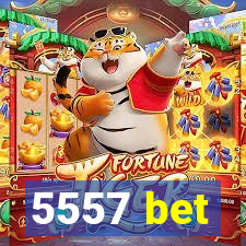 5557 bet